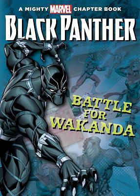 Black Panther: The Battle for Wakanda: The Battle for Wakanda by Caravan Studios, Brandon T. Snider, Brandon T. Snider