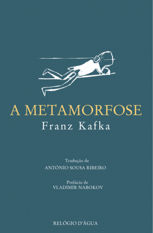 A Metamorfose by Franz Kafka