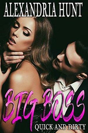 Big Boss by Alexandria Hunt