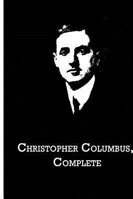 Christopher Columbus, Complete by Filson Young