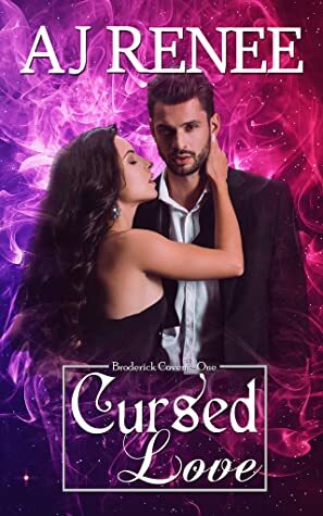 Cursed Love by A.J. Renee