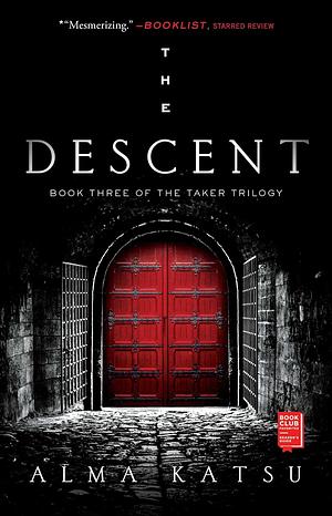 The Descent by Alma Katsu