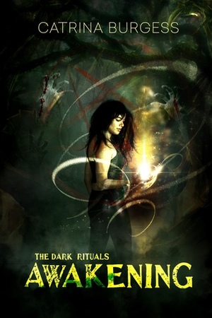 Awakening by Catrina Burgess