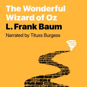 The Wonderful Wizard of Oz by L. Frank Baum