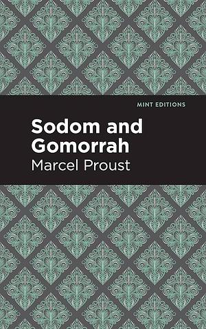 Sodom and Gomorrah by Marcel Proust