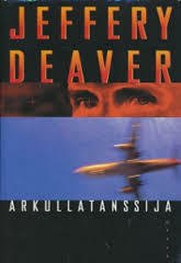 Arkullatanssija by Jeffery Deaver