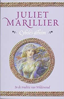 Cybele's geheim by Juliet Marillier