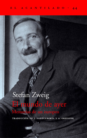El mundo de ayer by Stefan Zweig