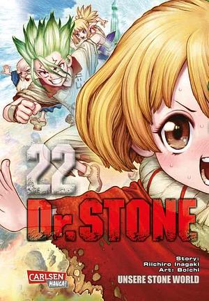 Dr. STONE 22: Unsere Stone World by Riichiro Inagaki