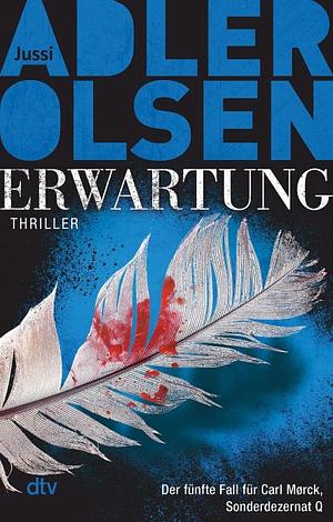 Erwartung by Jussi Adler-Olsen