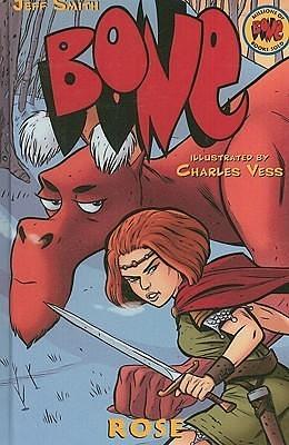 Bone Prequel: Rose by Jeff Smith, Charles Vess