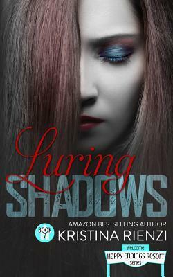 Luring Shadows: A New Adult Thriller by Kristina Rienzi