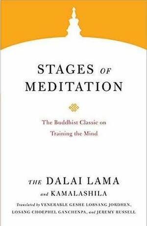 Stages of Meditation: The Buddhist Classic on Training the Mind by Kamalashila, Dalai Lama XIV