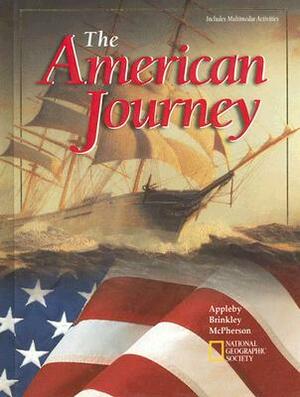 The American Journey by James M. McPherson, Joyce Appleby, Alan Brinkley