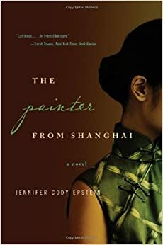 Pictoriţa din Shanghai by Jennifer Cody Epstein