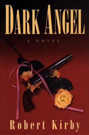 Dark Angel by Robert Kirby