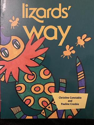 Lizards' Way by Christine Constable
