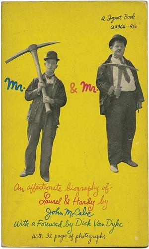 Mr. Laurel and Mr. Hardy by John McCabe, John McCabe