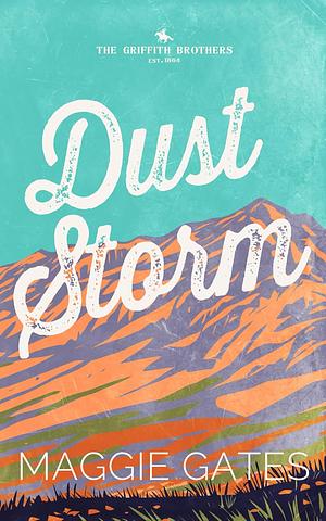 Dust Storm by Maggie C. Gates