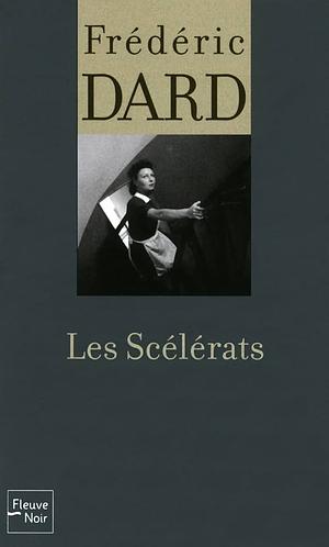 Les scélérats by Frédéric Dard