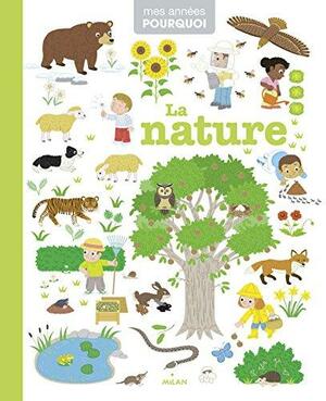 La nature by Sandra Laboucarie, Katia De Conti