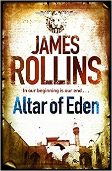 Altar Of Eden by James Rollins