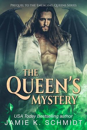 The Queen's Mystery by Jamie K. Schmidt