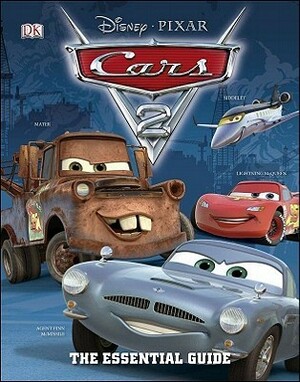 Cars 2 The Essential Guide by Steve Bynghall