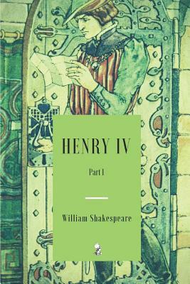 Henry IV Part 1 by William Shakespeare