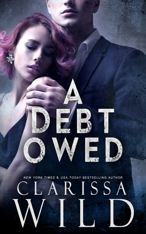 A Debt Owed by Clarissa Wild