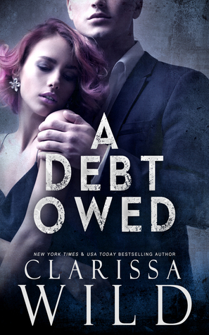 A Debt Owed by Clarissa Wild