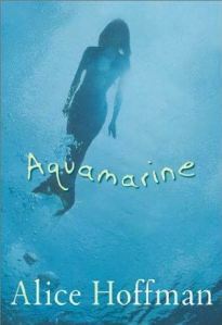 Aquamarine by Alice Hoffman