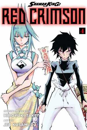 Shaman King: Red Crimson, Vol. 4 by Jet Kusamura