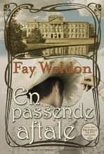 En passende aftale by Fay Weldon