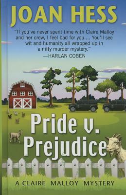 Pride V. Prejudice: A Claire Malloy Mystery by Joan Hess