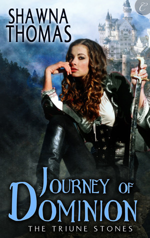 Journey of Dominion by Shawna Thomas