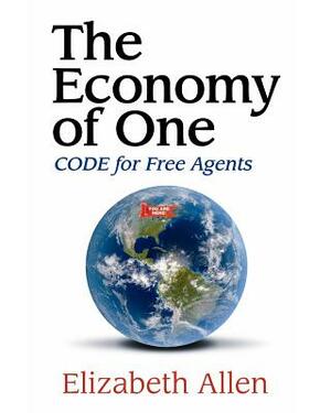 The Economy of One (Large Print): CODE for Free Agents by Elizabeth Allen