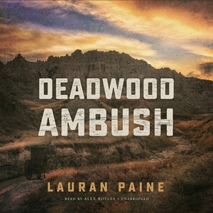 Deadwood Ambush by Lauran Paine