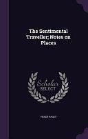 The Sentimental Traveller; Notes on Places by Violet Paget