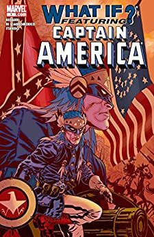 What If? Captain America #1 by Tony Bedard