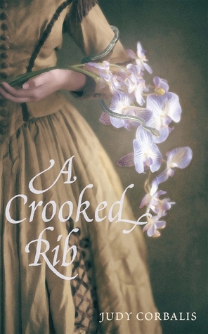 A Crooked Rib by Judy Corbalis