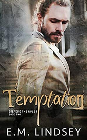 Temptation by E.M. Lindsey