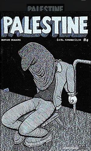 Palestine Volume 4 by Joe Sacco