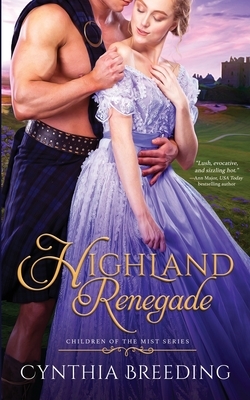 Highland Renegade by Cynthia Breeding