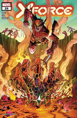 X-Force (2019-2024) #26 by Benjamin Percy, Benjamin Percy, Robert Gill