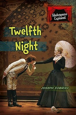 Twelfth Night by Joseph Sobran