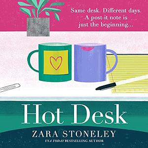 Hot Desk by Zara Stoneley