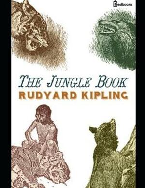 The Jungle Book: ( Annotated ) by Rudyard Kipling