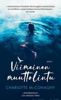 Viimeinen muuttolintu by Charlotte McConaghy