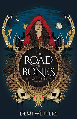 The Road of Bones by Demi Winters